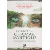 L'ORACLE DU CHAMAN MYSTIQUE